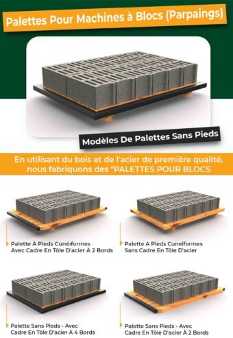 PALETTES EN BOİS POUR MACHİNE DE BLOCS (PARPAİNGS)